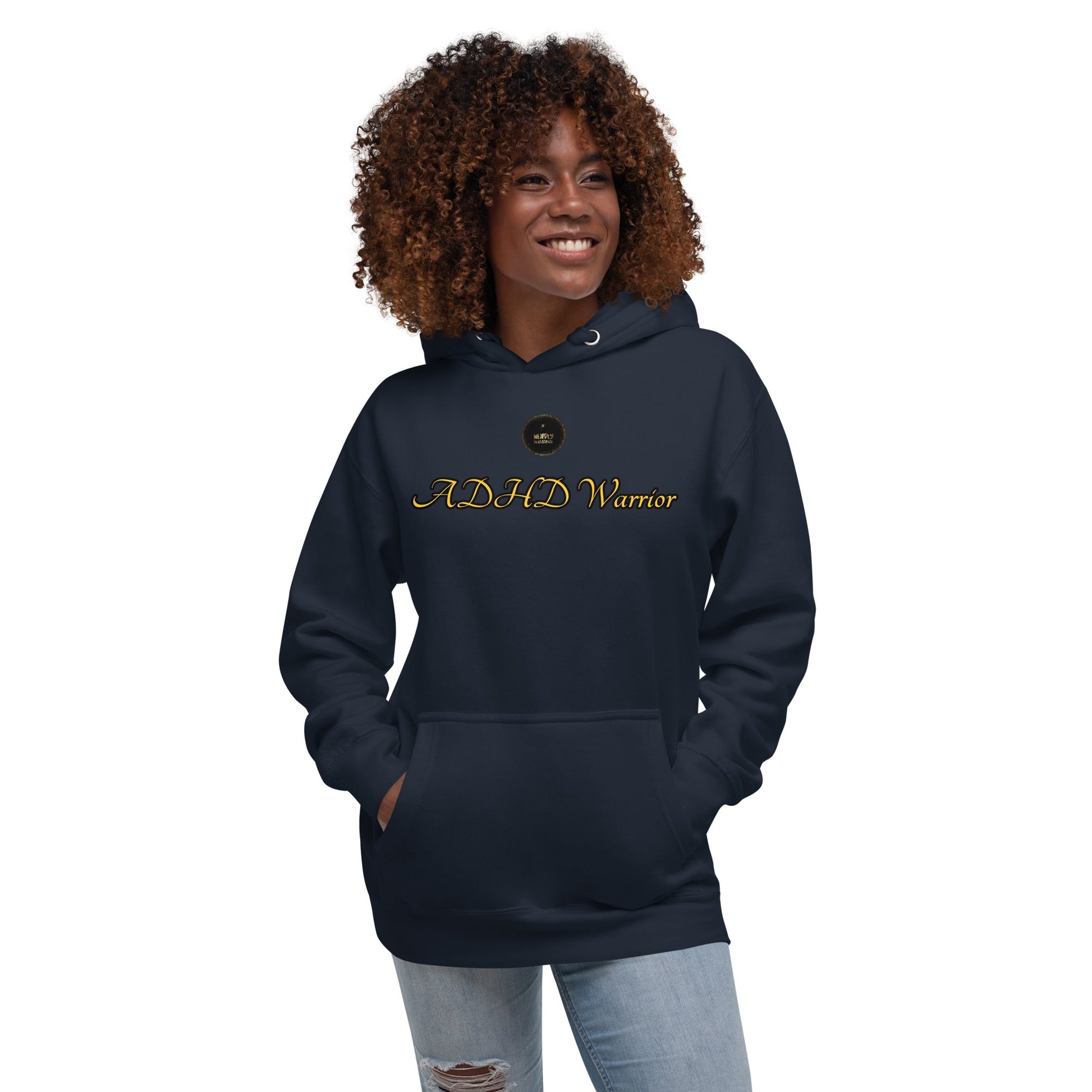 ADHD Warrior Unisex Hoodie - Weirdly Sensational