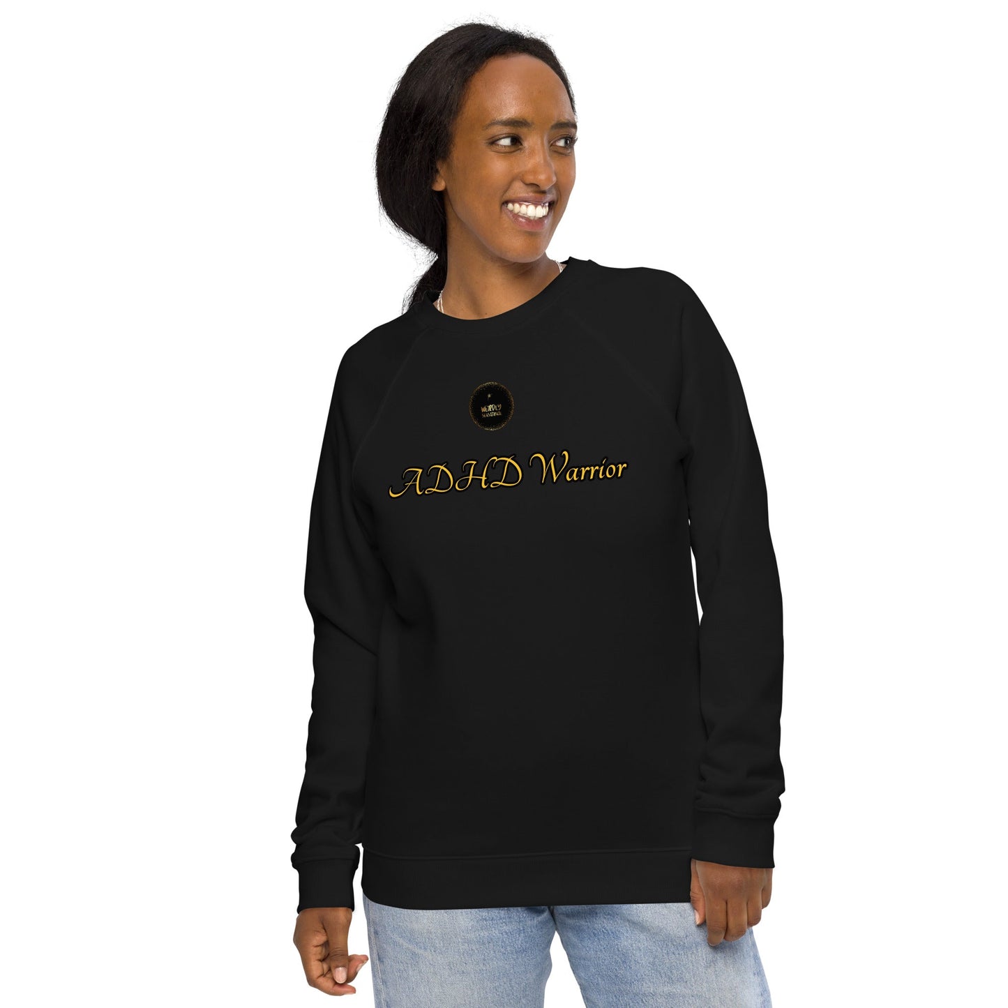 ADHD Warrior Unisex organic raglan sweatshirt - Weirdly Sensational