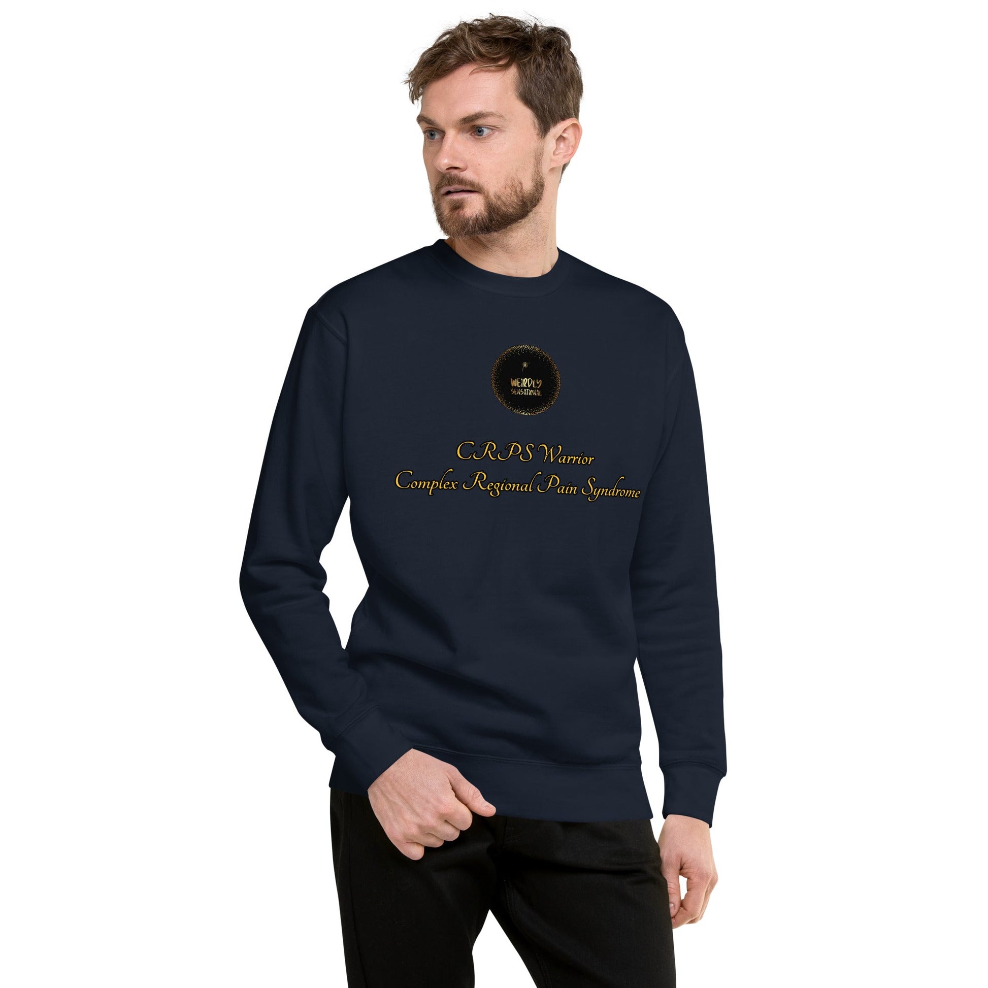 CRPS Warrior Unisex Premium Sweatshirt - Weirdly Sensational