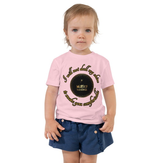 Dull my shine Toddler Short Sleeve Tee - Weirdly Sensational