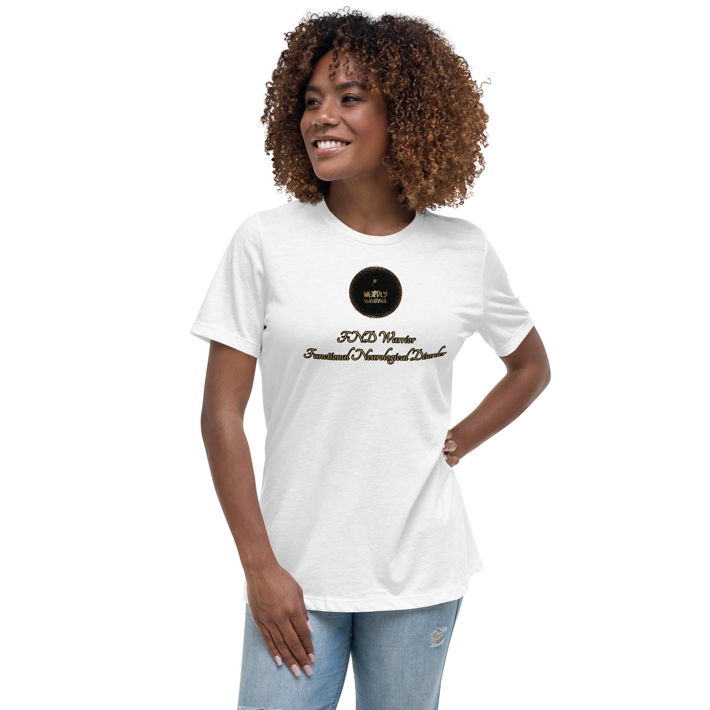 FND Women's Relaxed T-Shirt - Weirdly Sensational