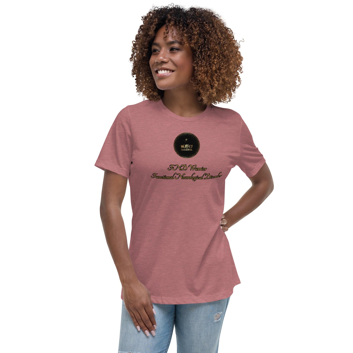 FND Women's Relaxed T-Shirt - Weirdly Sensational