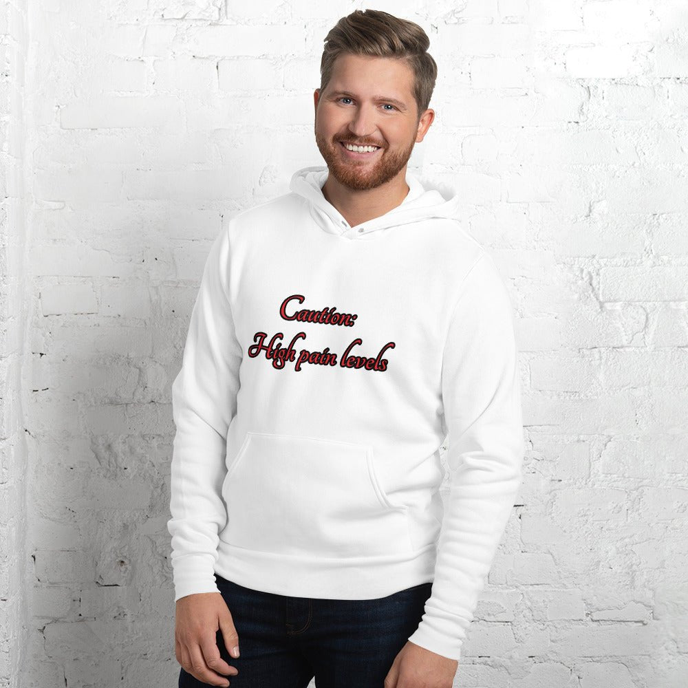 High pain levels Unisex hoodie - Weirdly Sensational