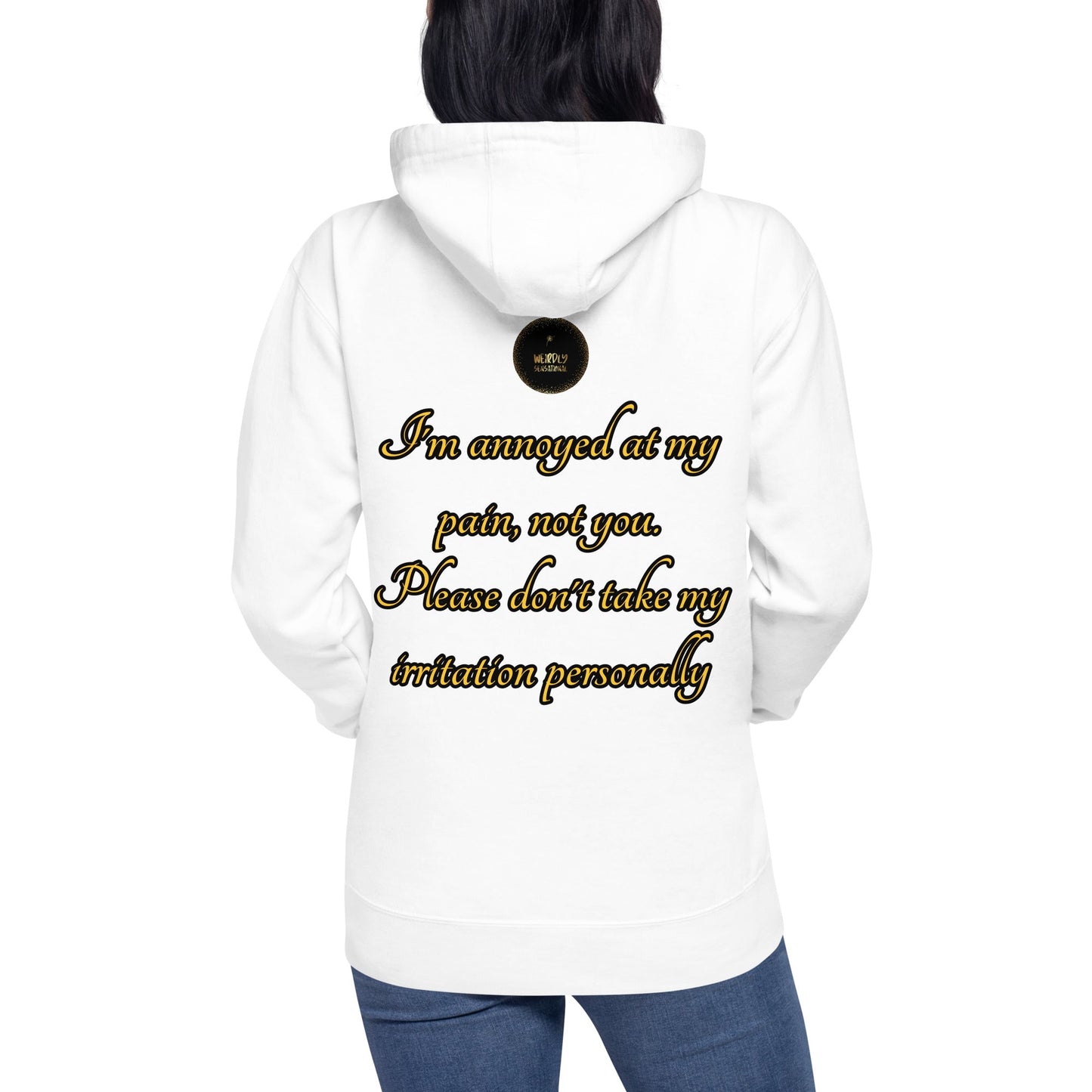 High Pain Levels Unisex Hoodie - Weirdly Sensational