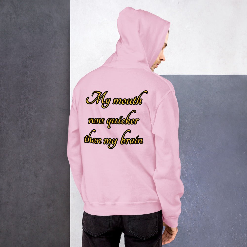 My mouth runs Unisex Hoodie - Weirdly Sensational