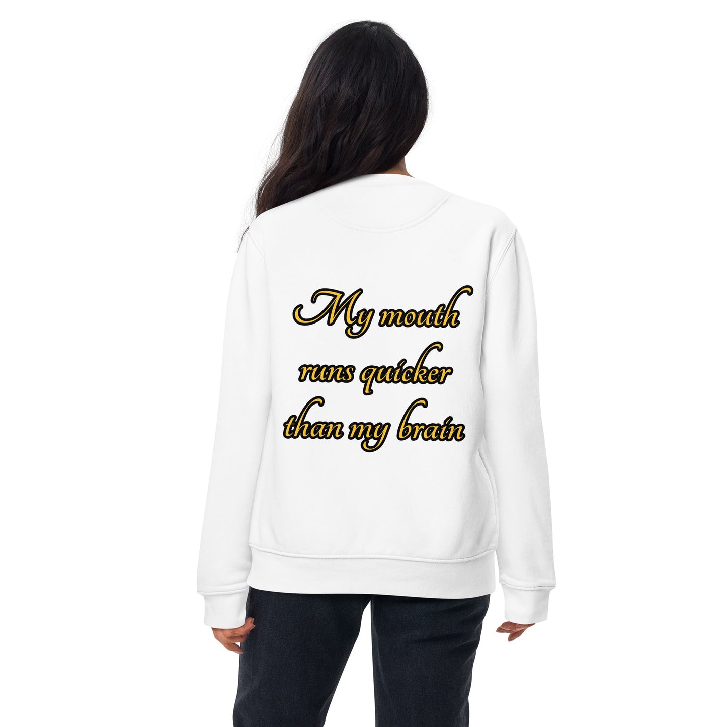 My mouth runs Unisex Premium Sweatshirt - Weirdly Sensational