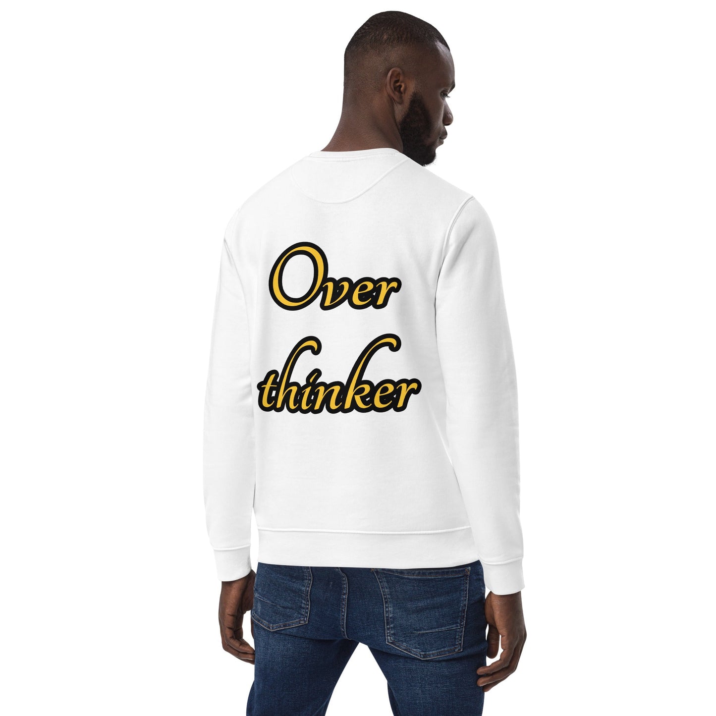 Overthinker Unisex eco sweatshirt - Weirdly Sensational