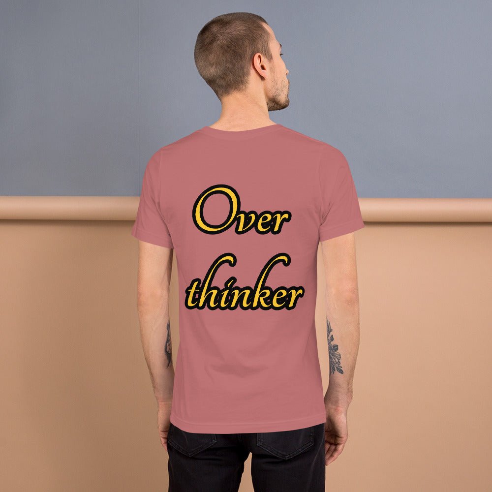 Overthinker Unisex t-shirt - Weirdly Sensational