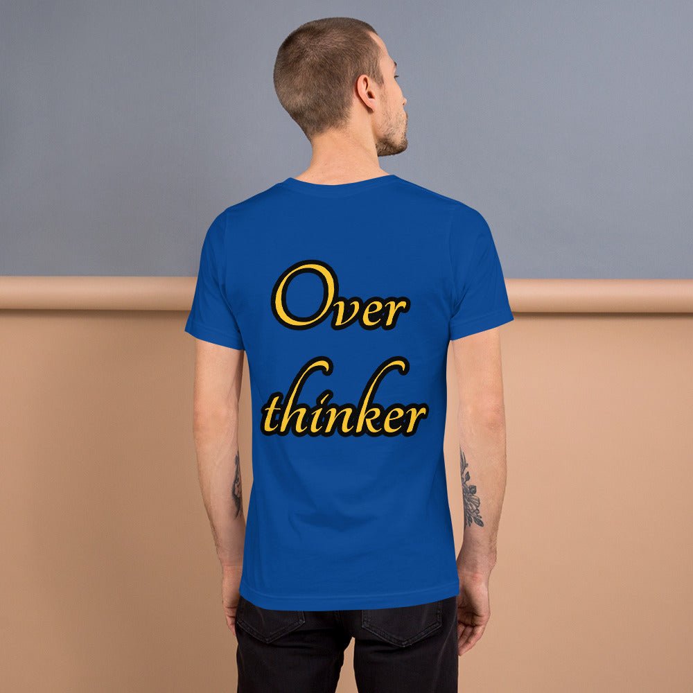 Overthinker Unisex t-shirt - Weirdly Sensational