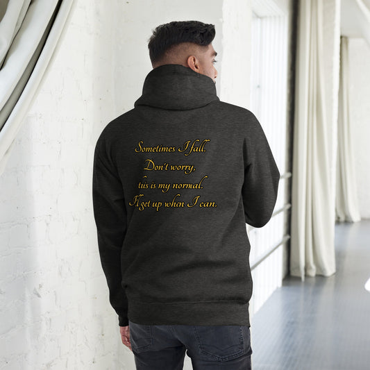 Sometimes I fall Unisex Hoodie - Weirdly Sensational