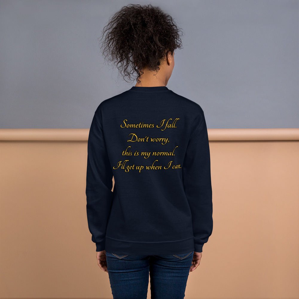 Sometimes I fall Unisex Sweatshirt - Weirdly Sensational