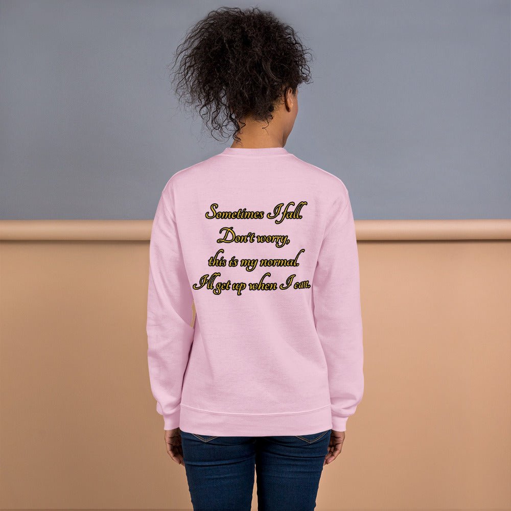 Sometimes I fall Unisex Sweatshirt - Weirdly Sensational