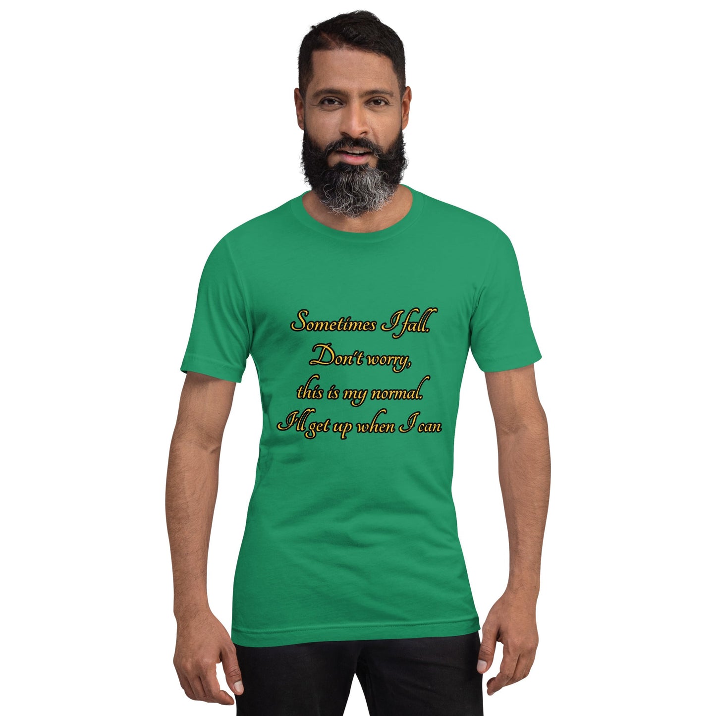 Sometimes I fall Unisex t-shirt Weirdly Sensational Kelly