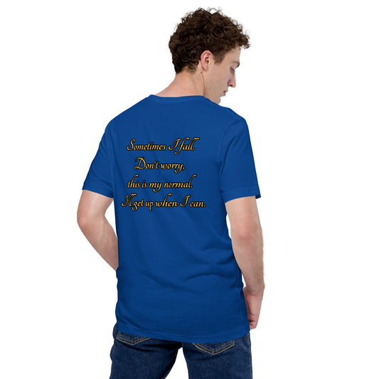 Sometimes I fall Unisex t-shirt - Weirdly Sensational