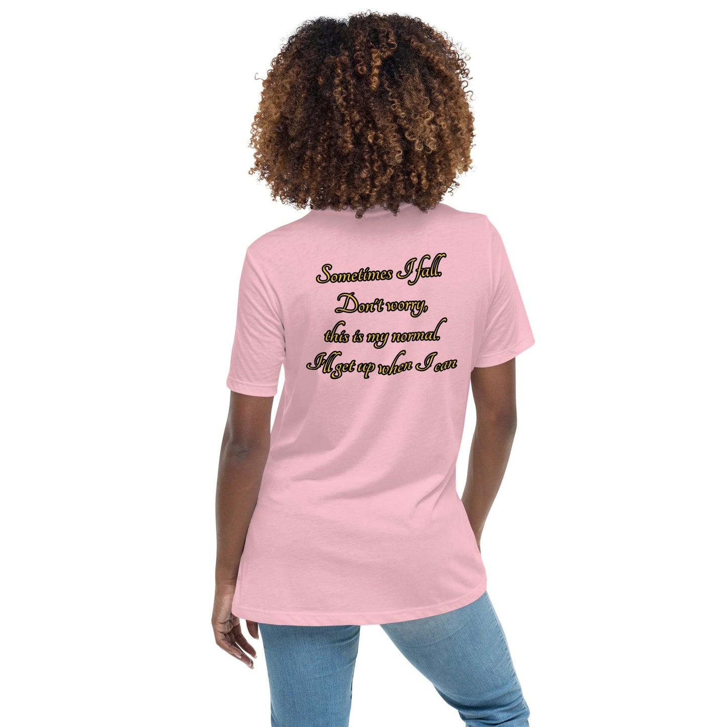 Sometimes I fall Women's Relaxed T-Shirt - Weirdly Sensational