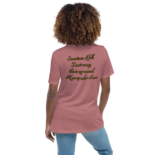 Sometimes I fall Women's Relaxed T-Shirt - Weirdly Sensational