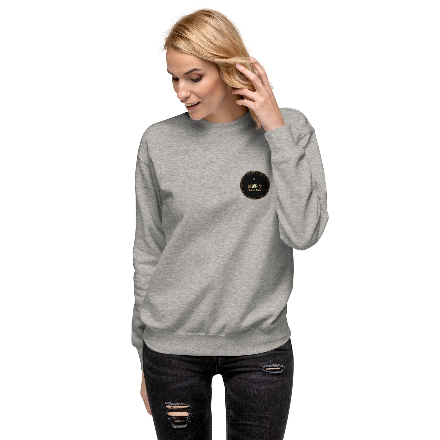 Sorry what? Unisex Premium Sweatshirt - Weirdly Sensational