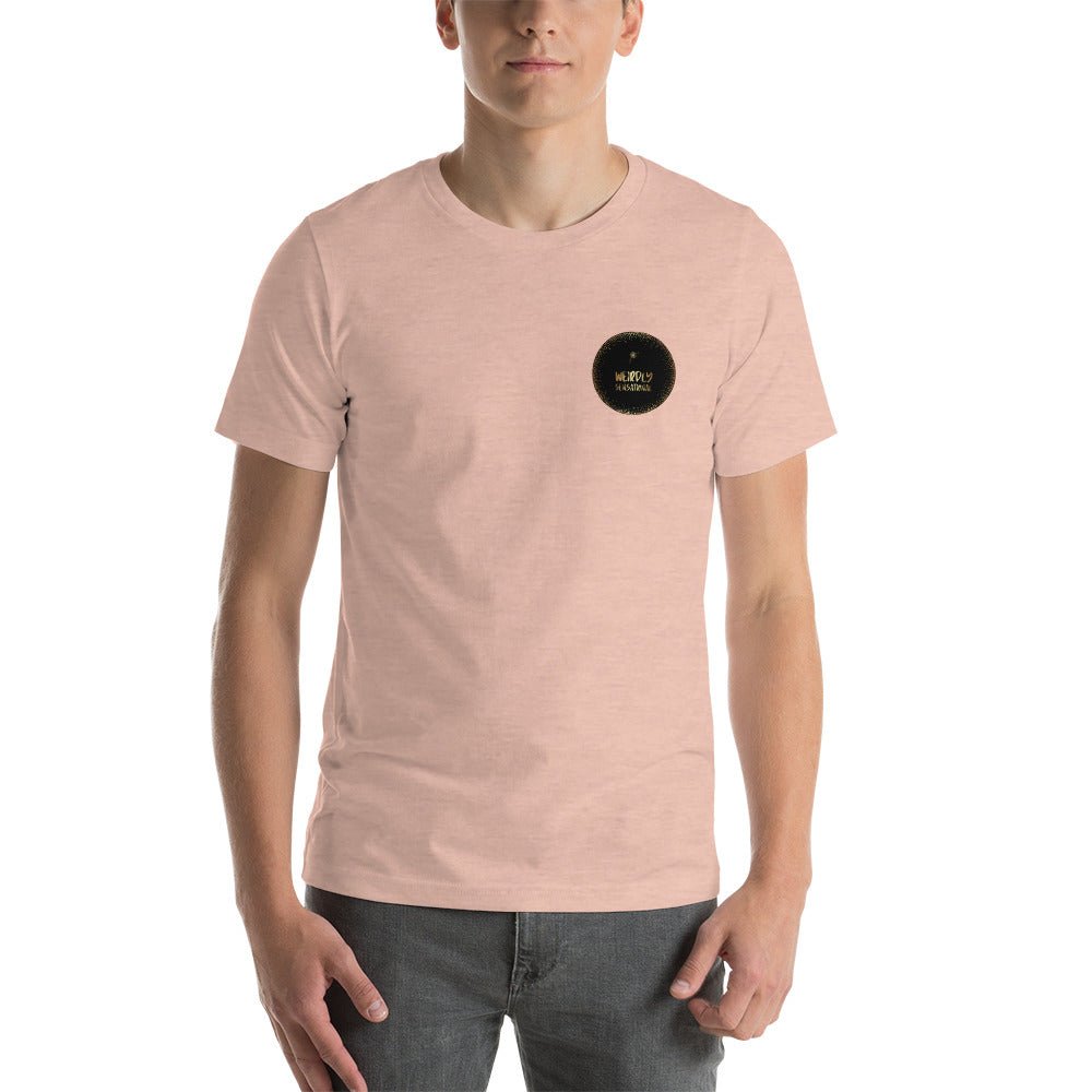 Sorry what? Unisex t-shirt - Weirdly Sensational