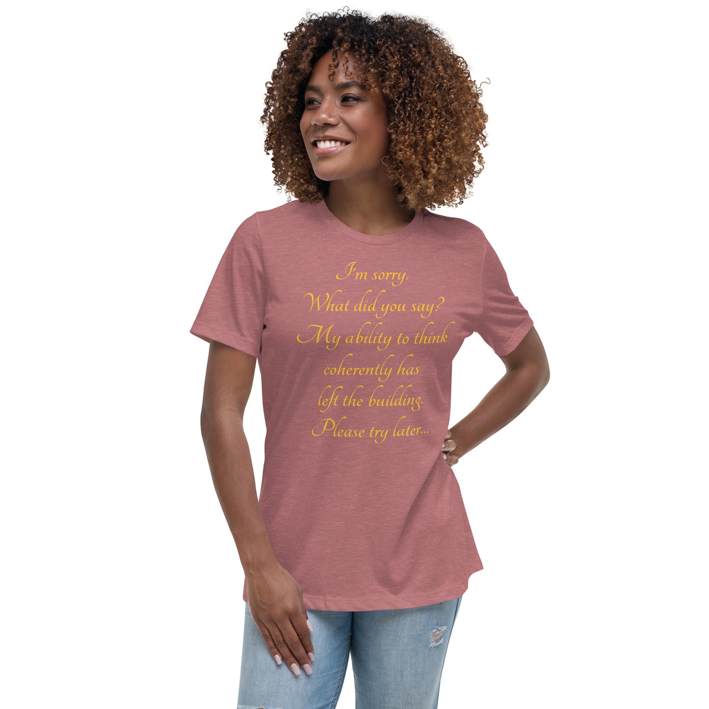Sorry, what? Women's Relaxed T-Shirt - Weirdly Sensational